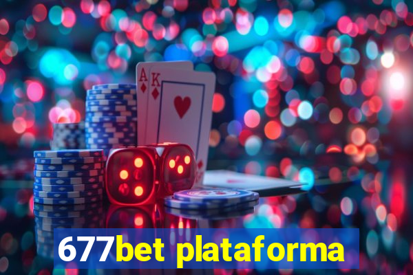 677bet plataforma